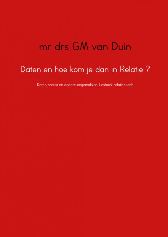 Omslag van Daten en hoe kom je dan in Relatie ?