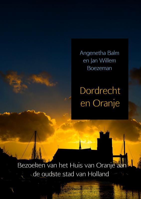 Omslag van Dordrecht en Oranje