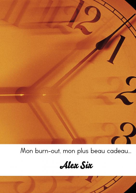 Omslag van Mon burn-out, mon plus beau cadeau...