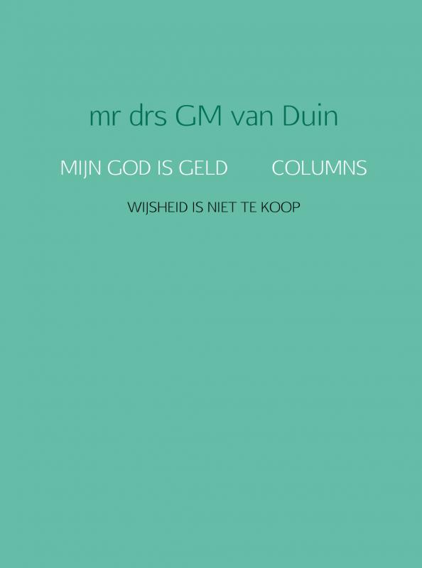 Omslag van Mijn god is geld