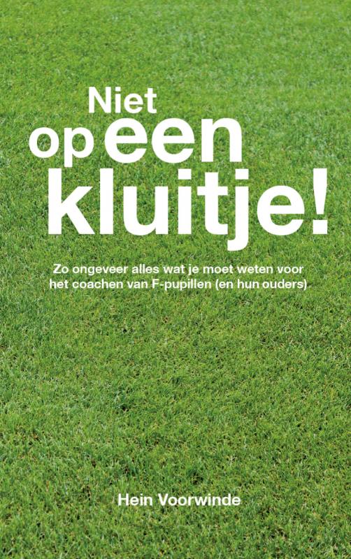 Omslag van Niet op een kluitje!