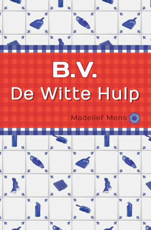 Omslag van B.V. de Witte Hulp