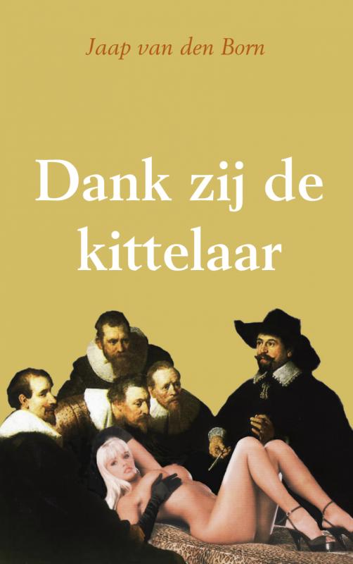 Omslag van Dank zij de kittelaar