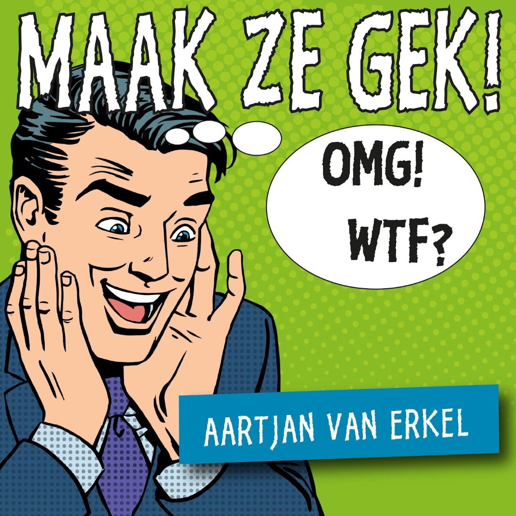 Omslag van Maak ze gek!