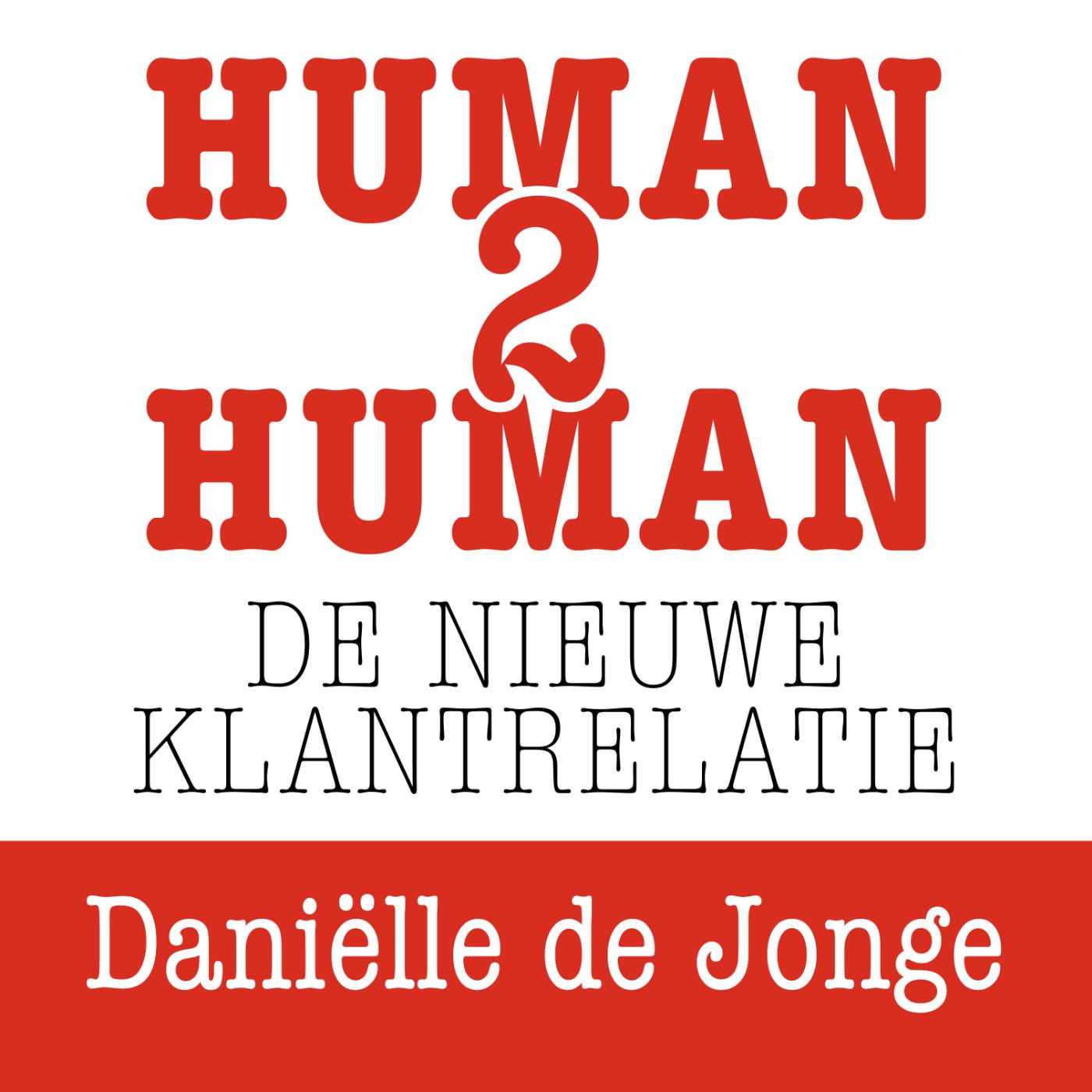 Omslag van Human2human: de nieuwe klantrelatie