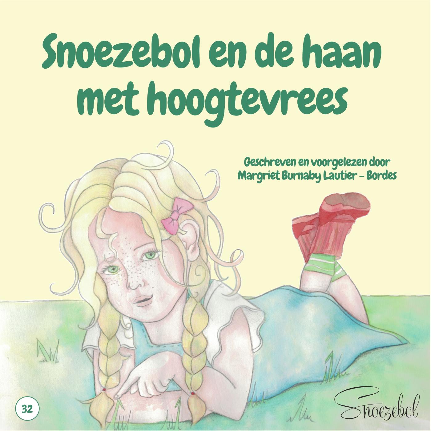 Omslag van Snoezebol en de haan met hoogtevrees