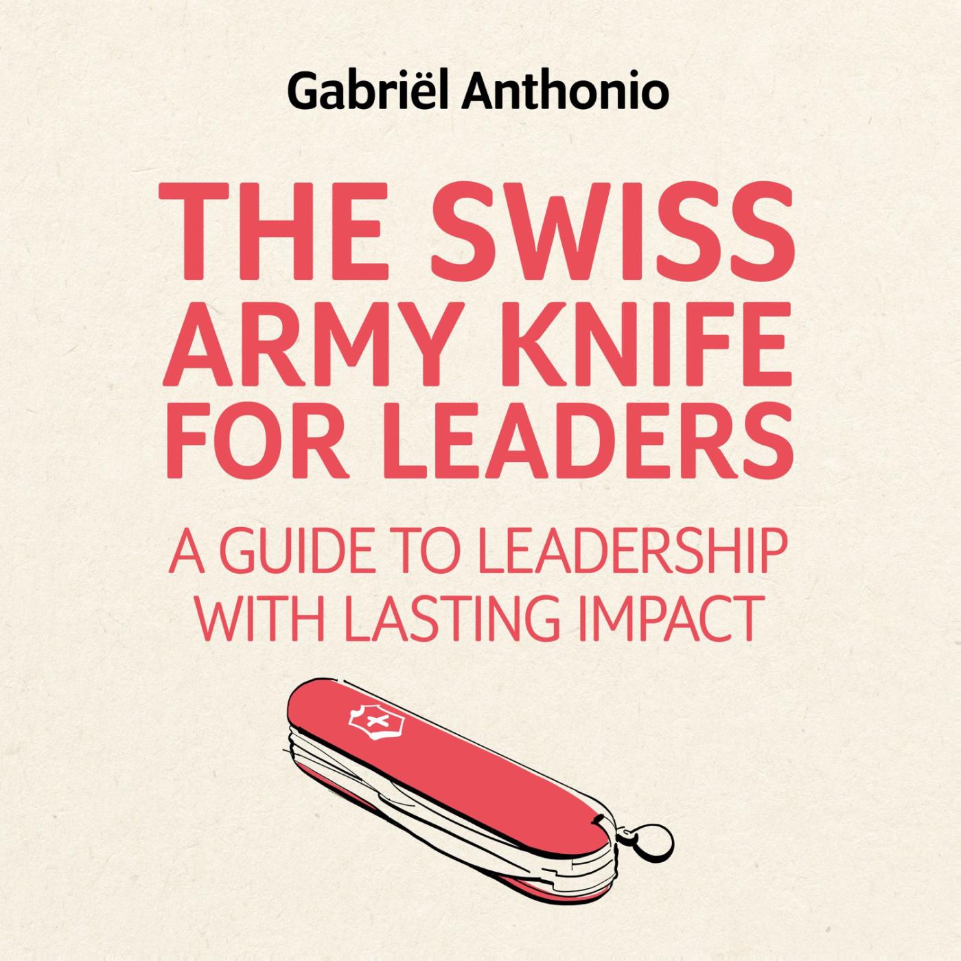 Omslag van The Swiss Army Knife for Leaders