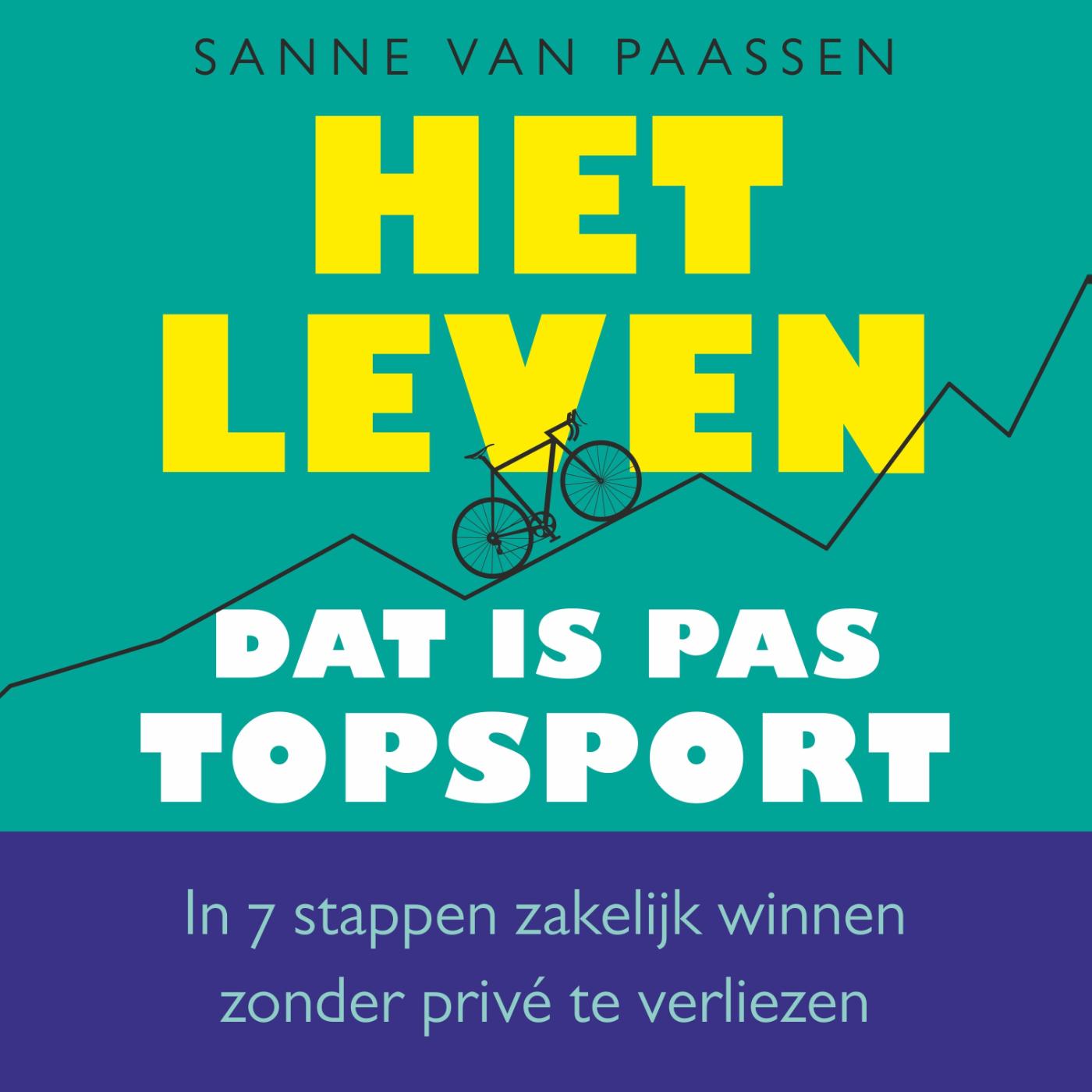 Omslag van Het leven, dat is pas topsport!
