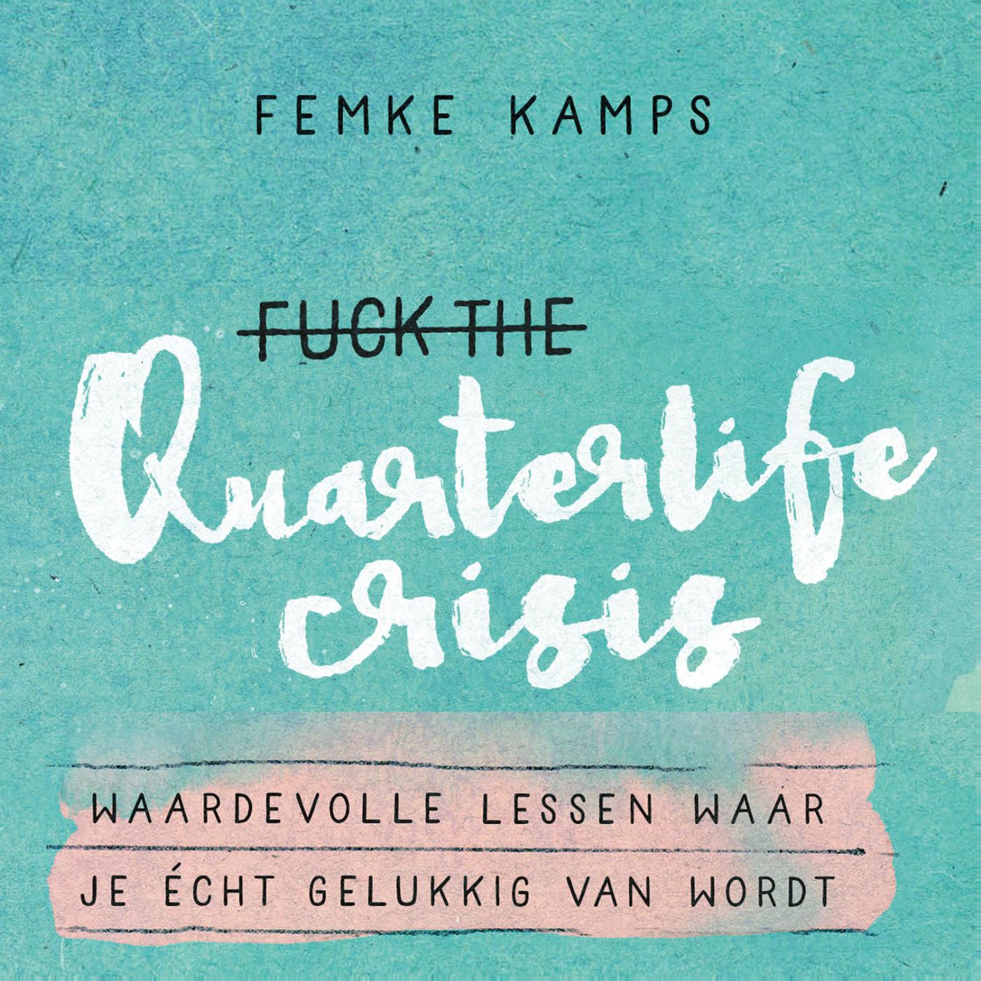 Omslag van Fuck the quarterlife crisis