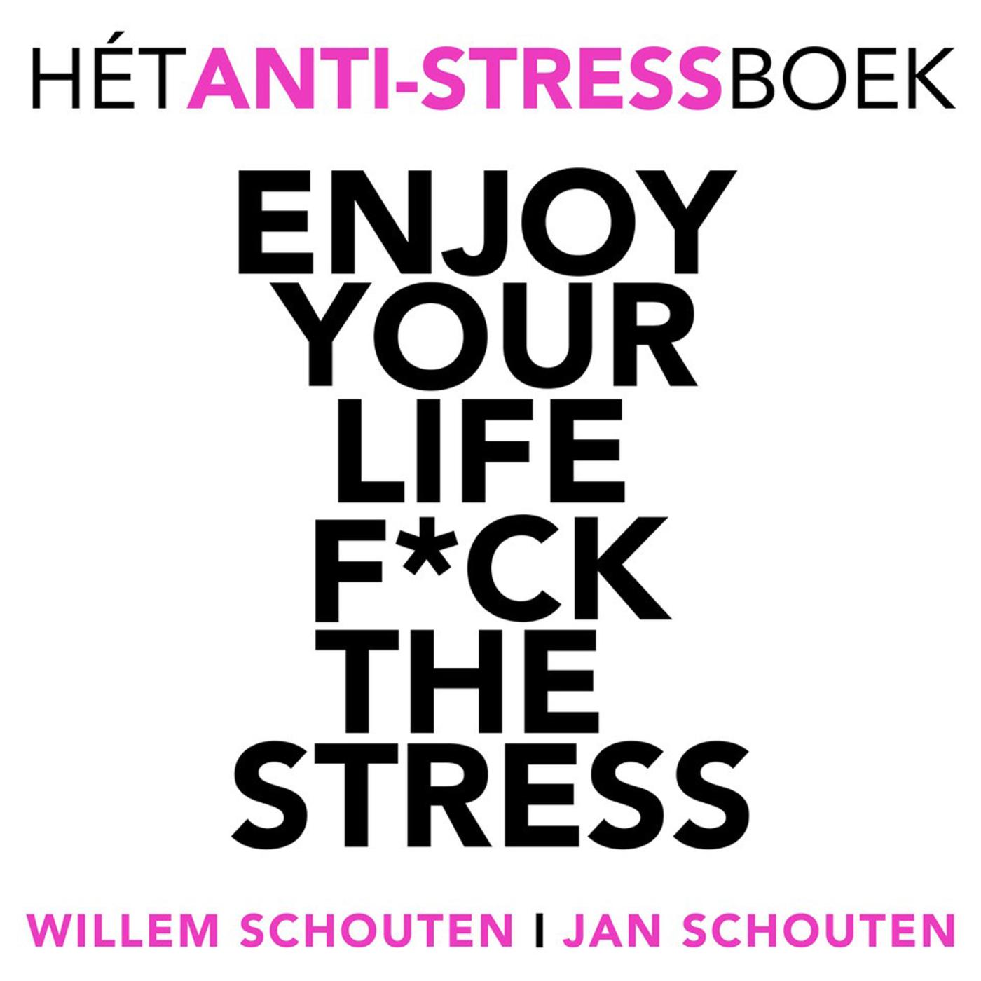 Omslag van Enjoy your life F*ck the stress