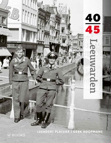 Omslag van Leeuwarden 40-45