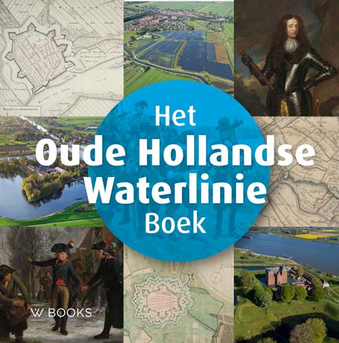 Omslag van Het Oude Hollandse Waterlinie Boek