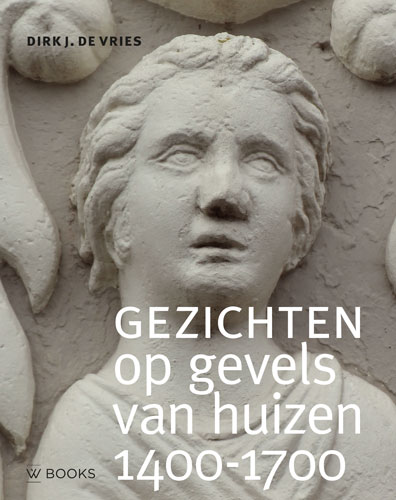 Omslag van Gezichten op gevels van huizen 1400-1700