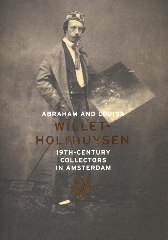 Omslag van Abraham and Louisa Willet-Holthuysen