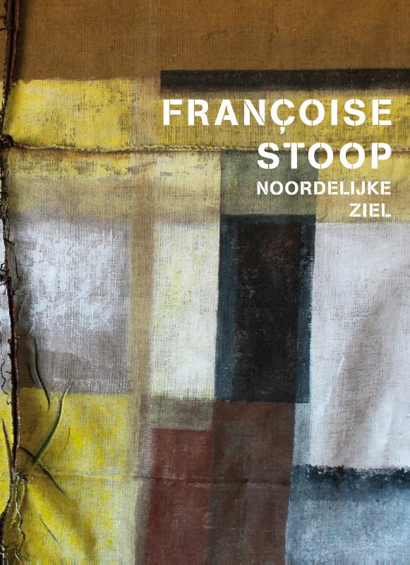 Omslag van Francoise Stoop - Noordelijke ziel