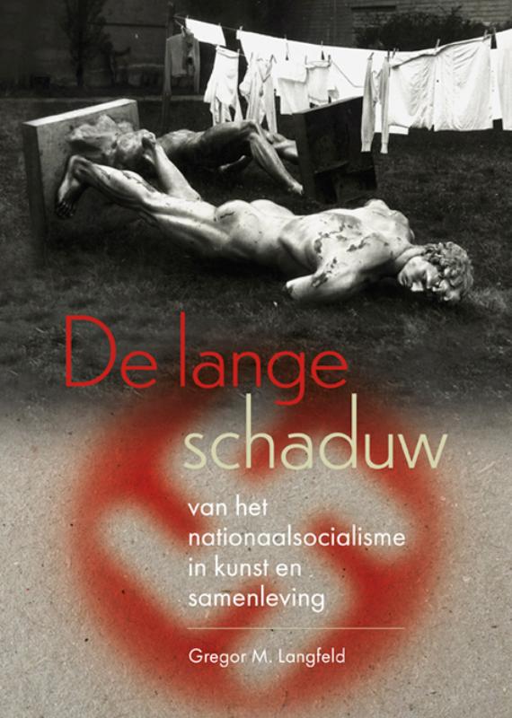 Omslag van De lange schaduw van het nationaalsocialisme in kunst en samenleving