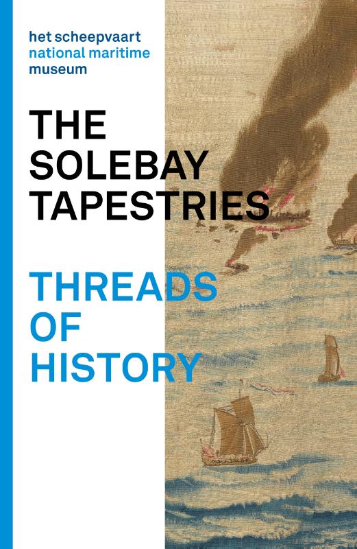 Omslag van The Solebay Tapestries - Threads of history