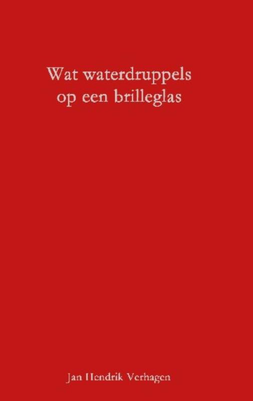 Omslag van Wat waterdruppels op een brilleglas