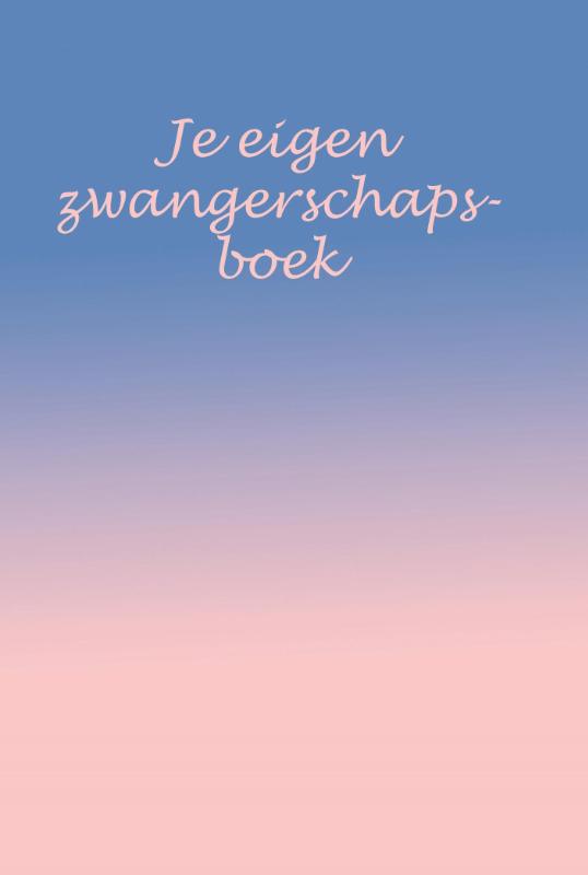 Omslag van Je eigen zwangerschapsboek