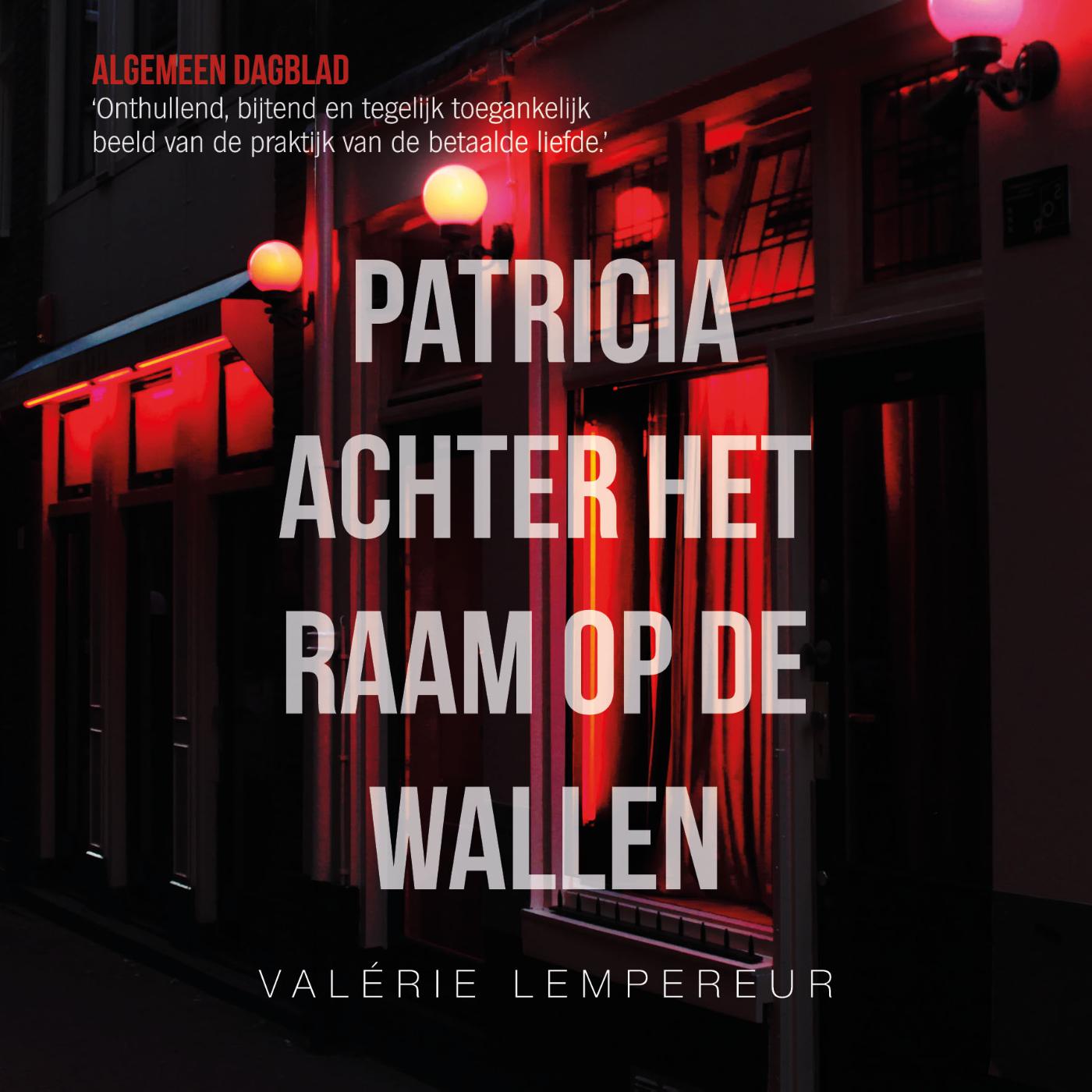 Omslag van Patricia achter het raam op de Wallen