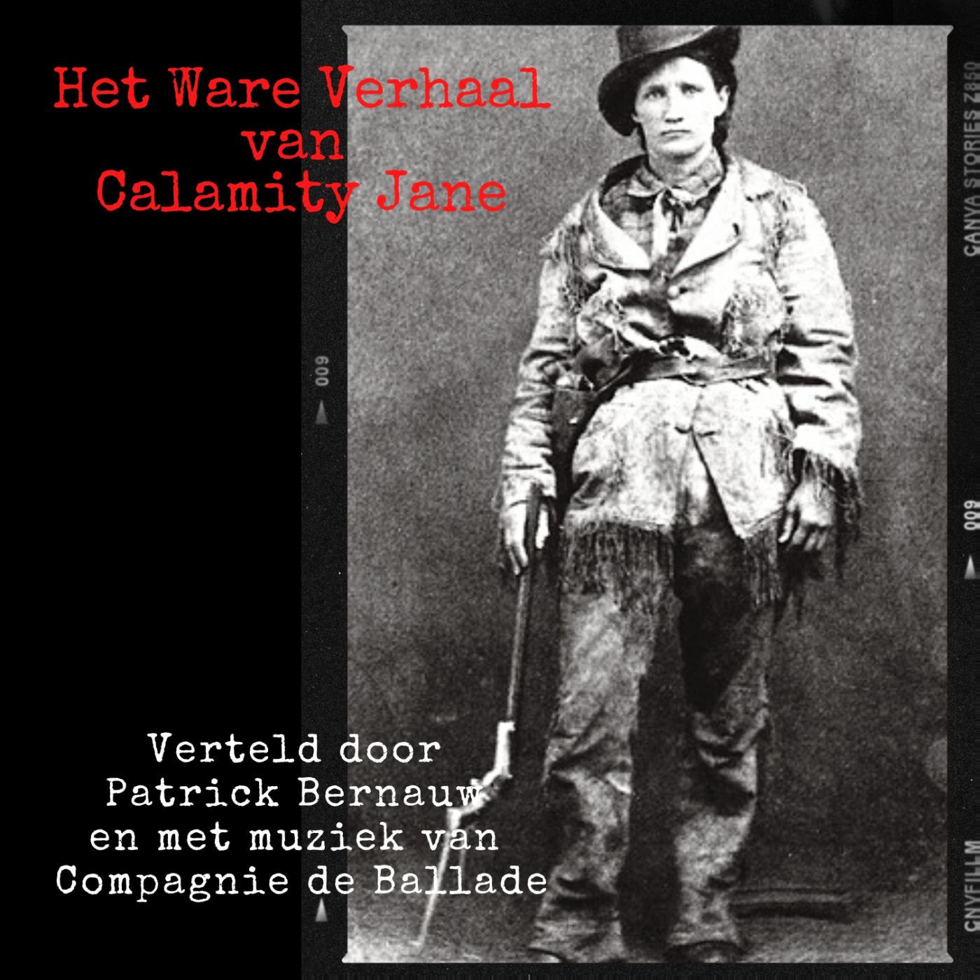 Omslag van Het Ware Verhaal van Calamity Jane