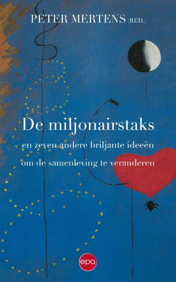 Omslag van De miljonairstaks en zeven andere briljante ideeën om de samenleving te veranderen