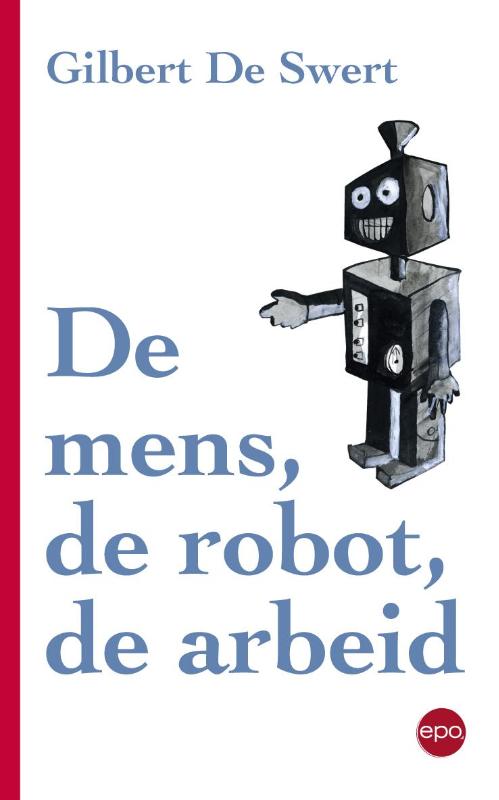 Omslag van De mens, de robot, de arbeid