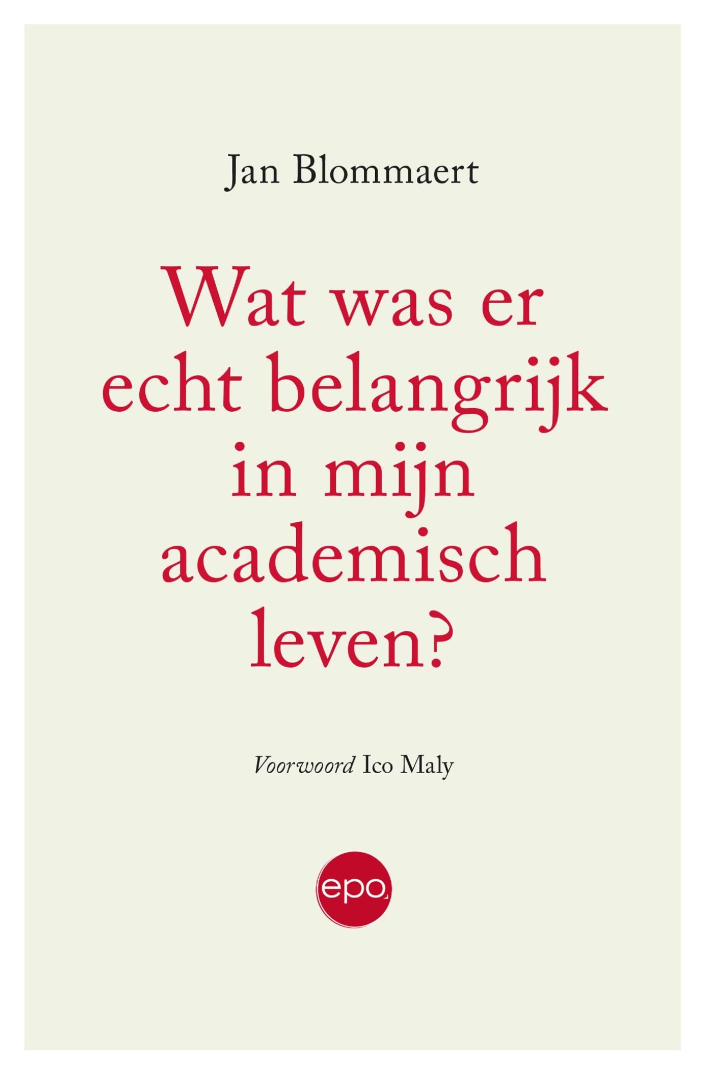 Omslag van Wat was er echt belangrijk in mijn academisch leven?