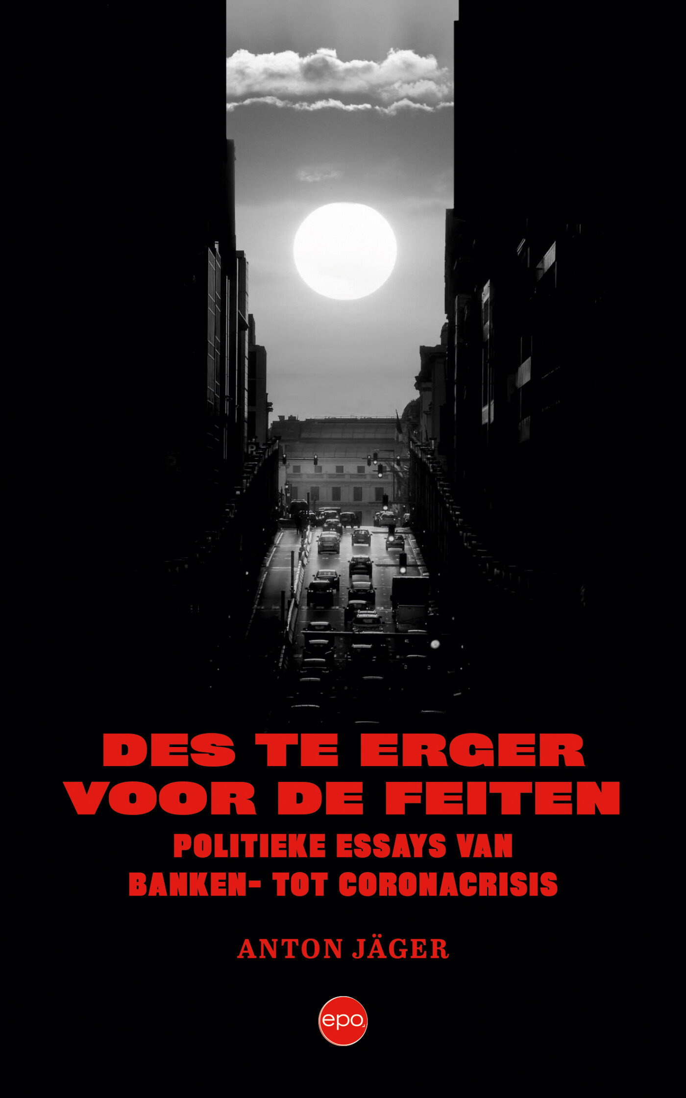 Omslag van Des te erger voor de feiten