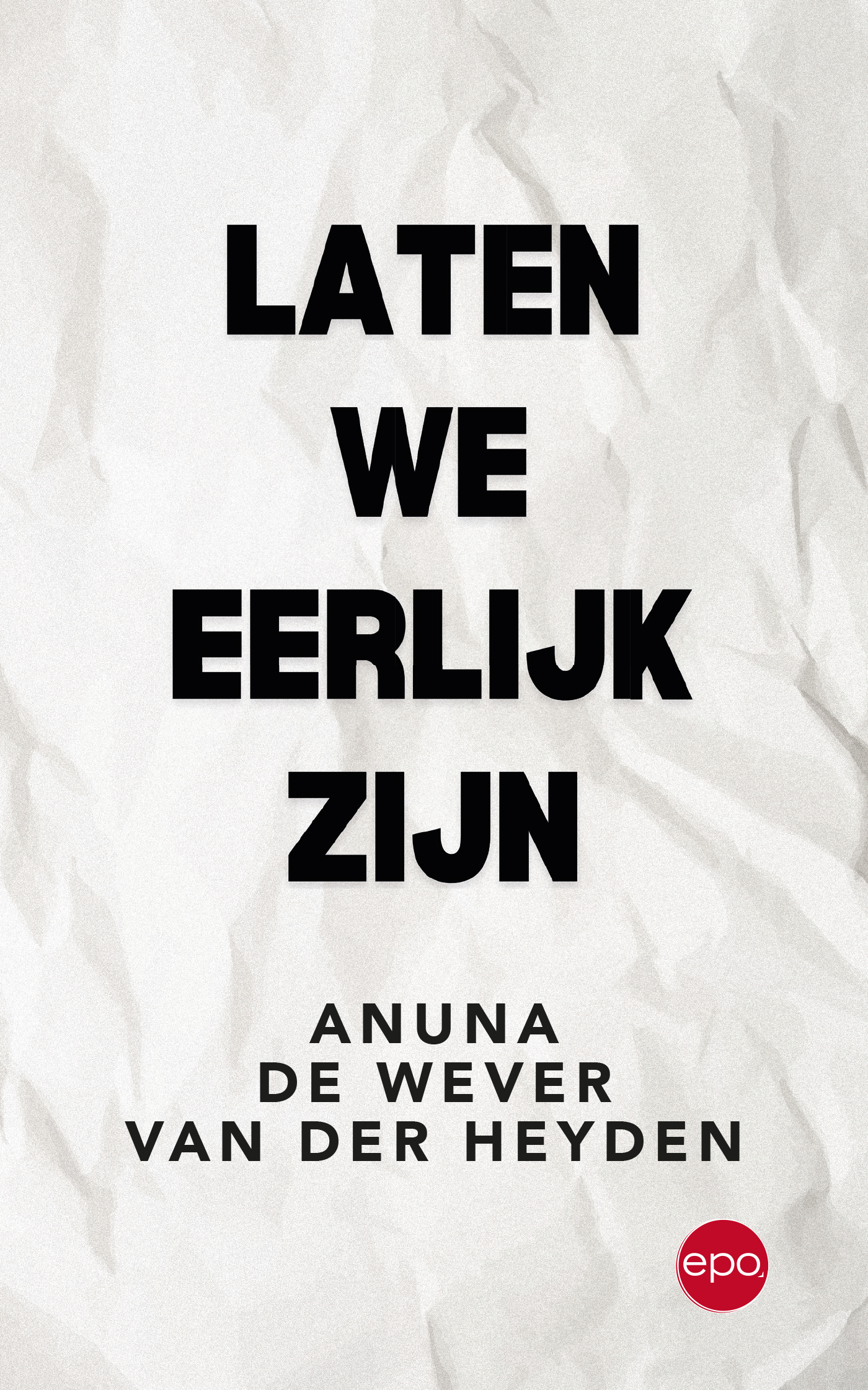 Omslag van Laten we eerlijk zijn