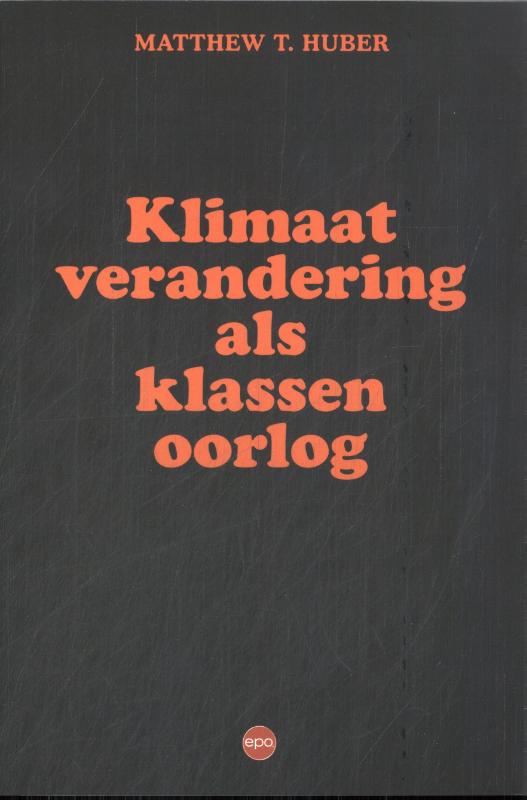 Omslag van Klimaatverandering als klassenoorlog