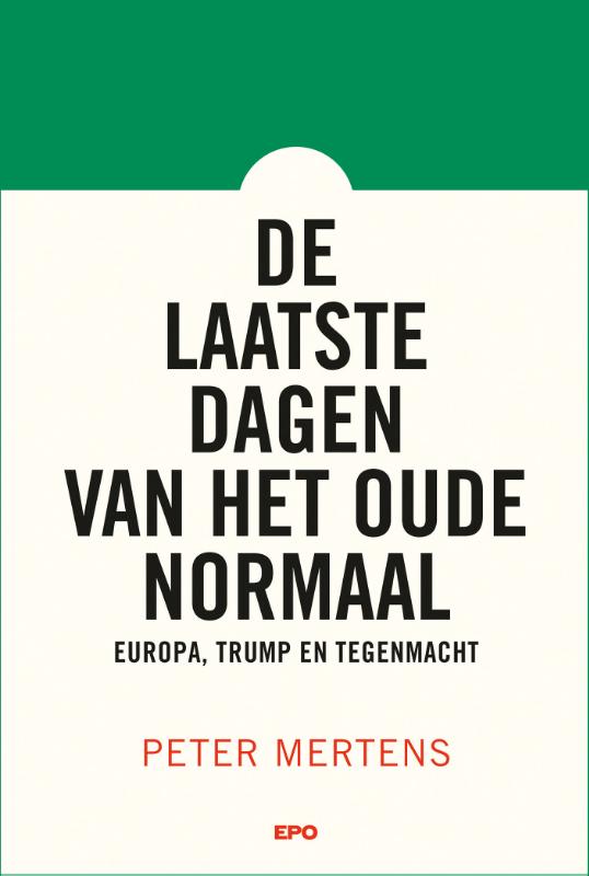 Omslag van De laatste dagen van het oude normaal