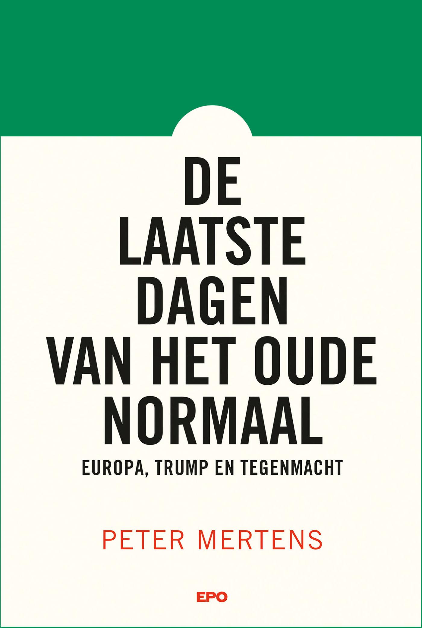 Omslag van De laatste dagen van het oude normaal