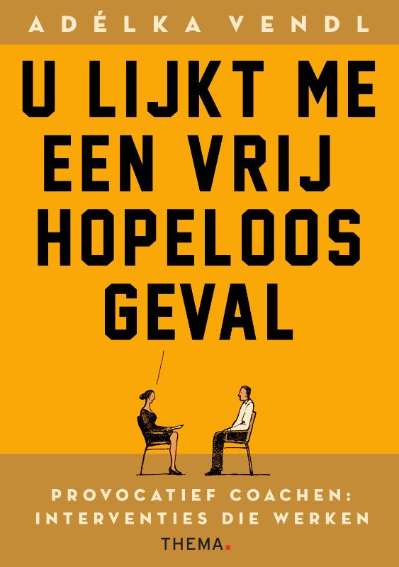 Omslag van U lijkt me een vrij hopeloos geval