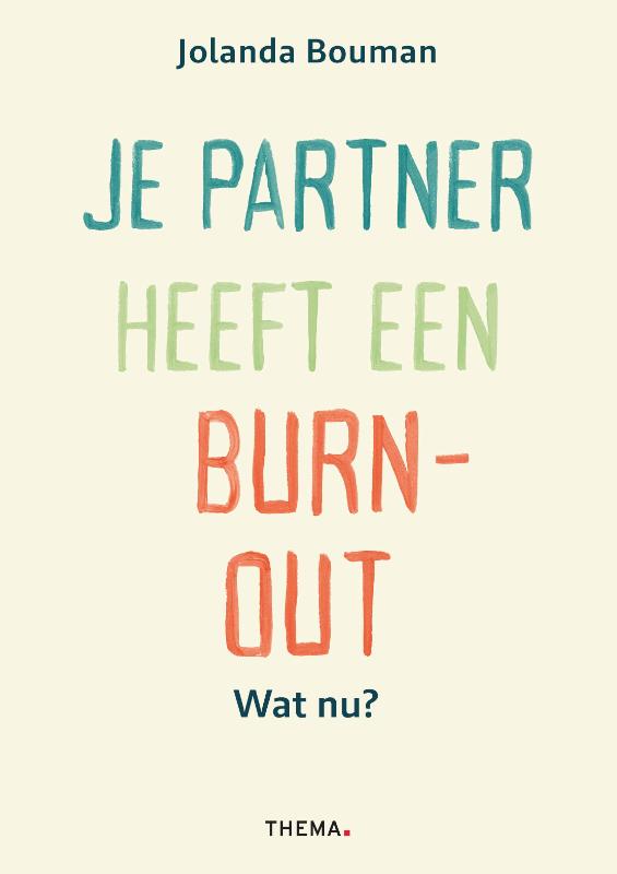Omslag van Je partner heeft een burn-out. Wat nu?