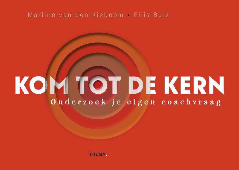 Omslag van Kom tot de kern