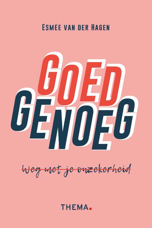 Omslag van Goed genoeg, weg met onzekerheid