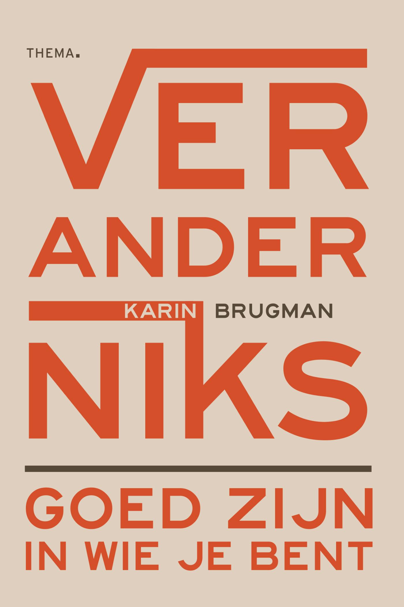 Omslag van Verander niks