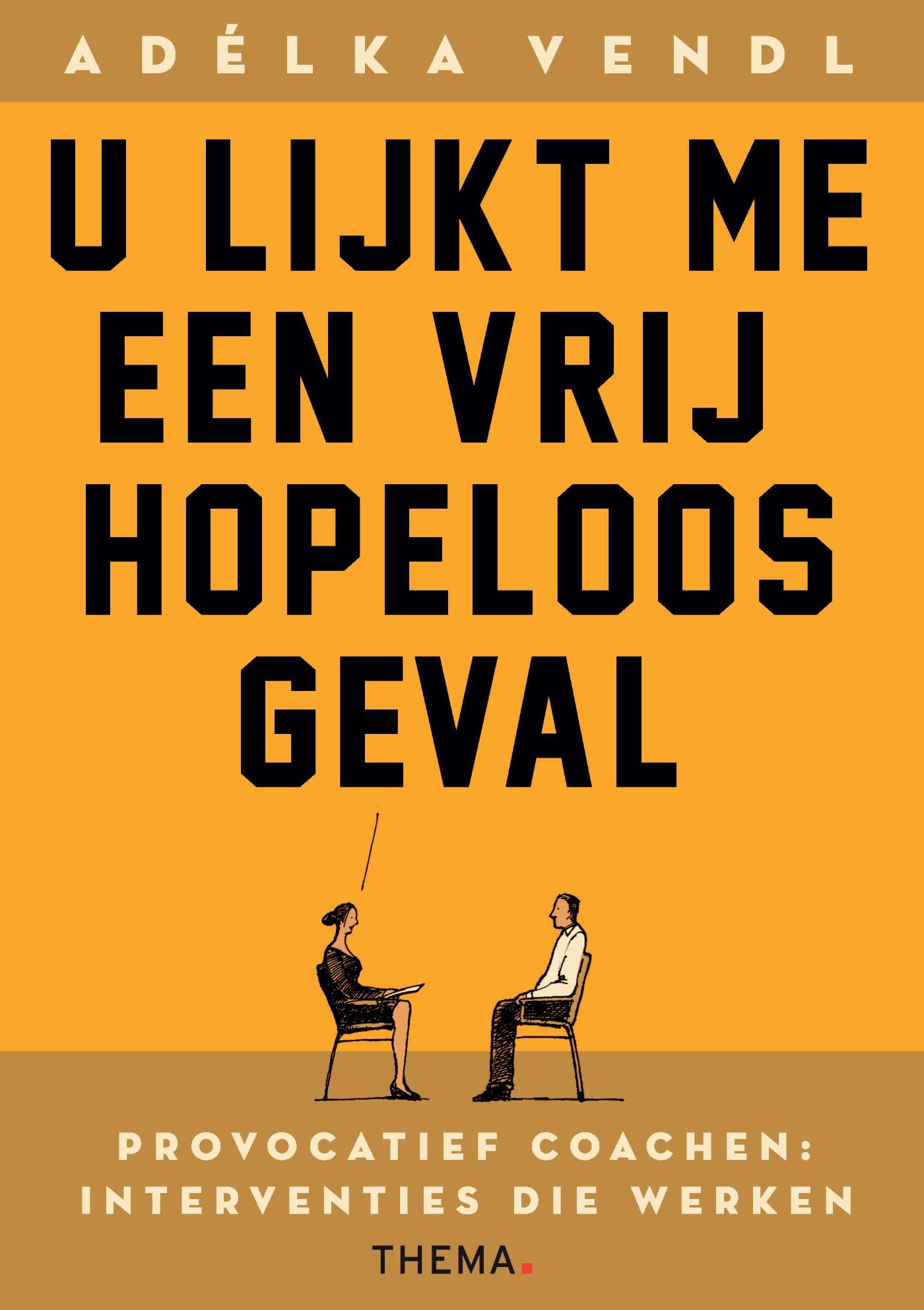 Omslag van U lijkt me een vrij hopeloos geval