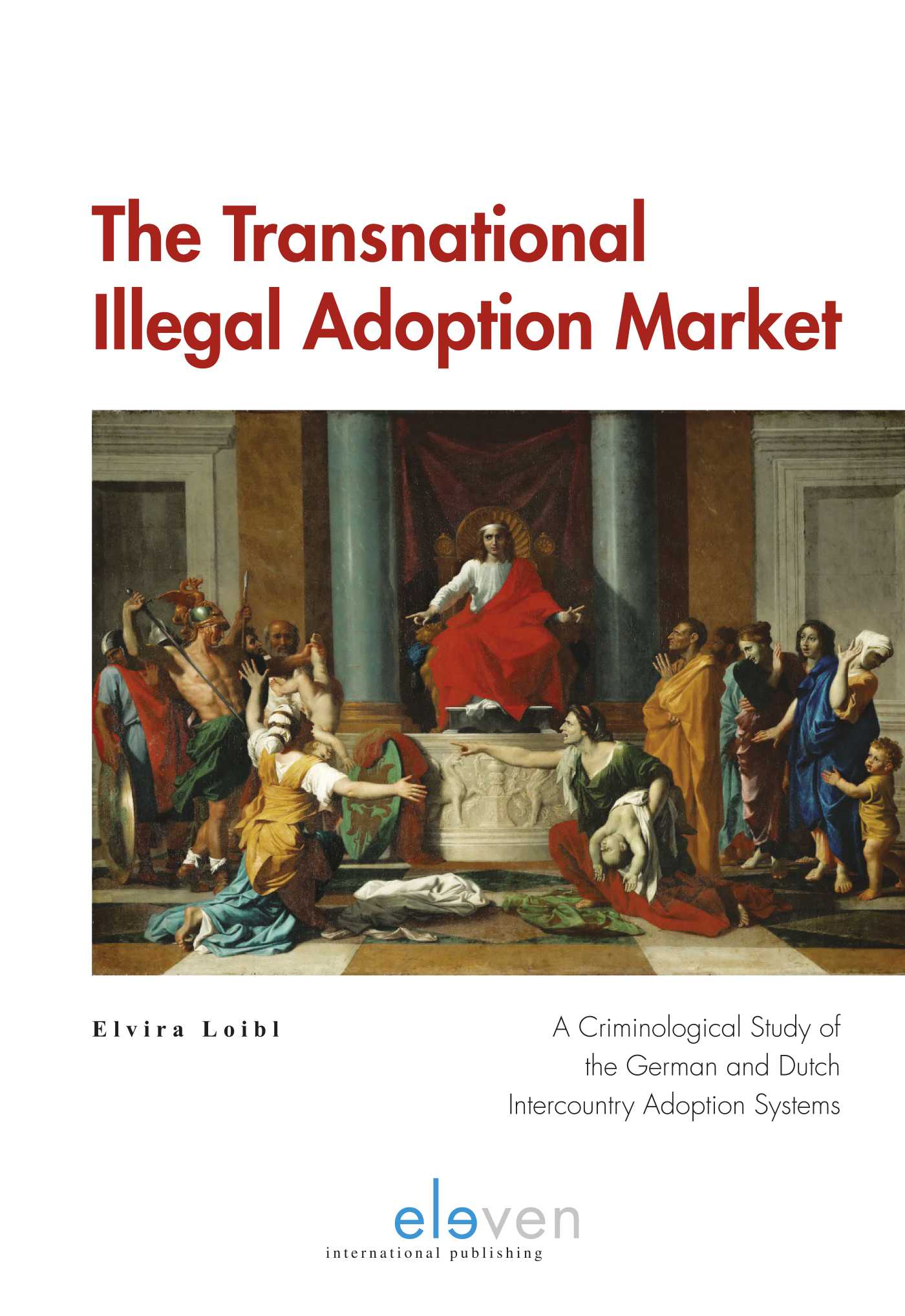 Omslag van The Transnational Illegal Adoption Market