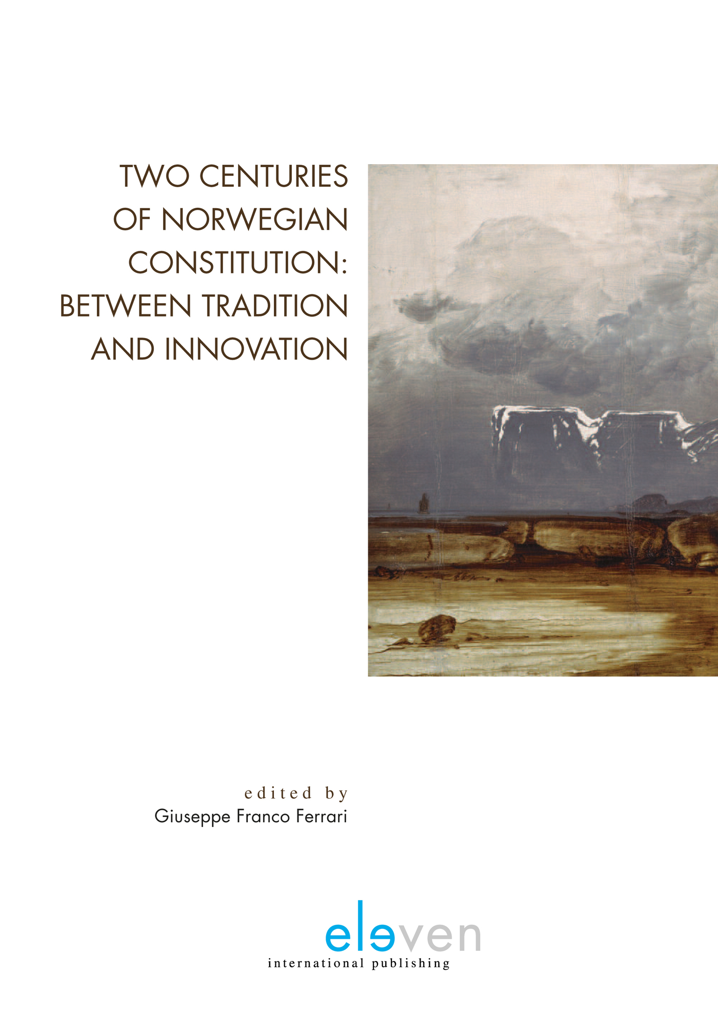 Omslag van Two Centuries of Norwegian constitution: between tradition and Innovation