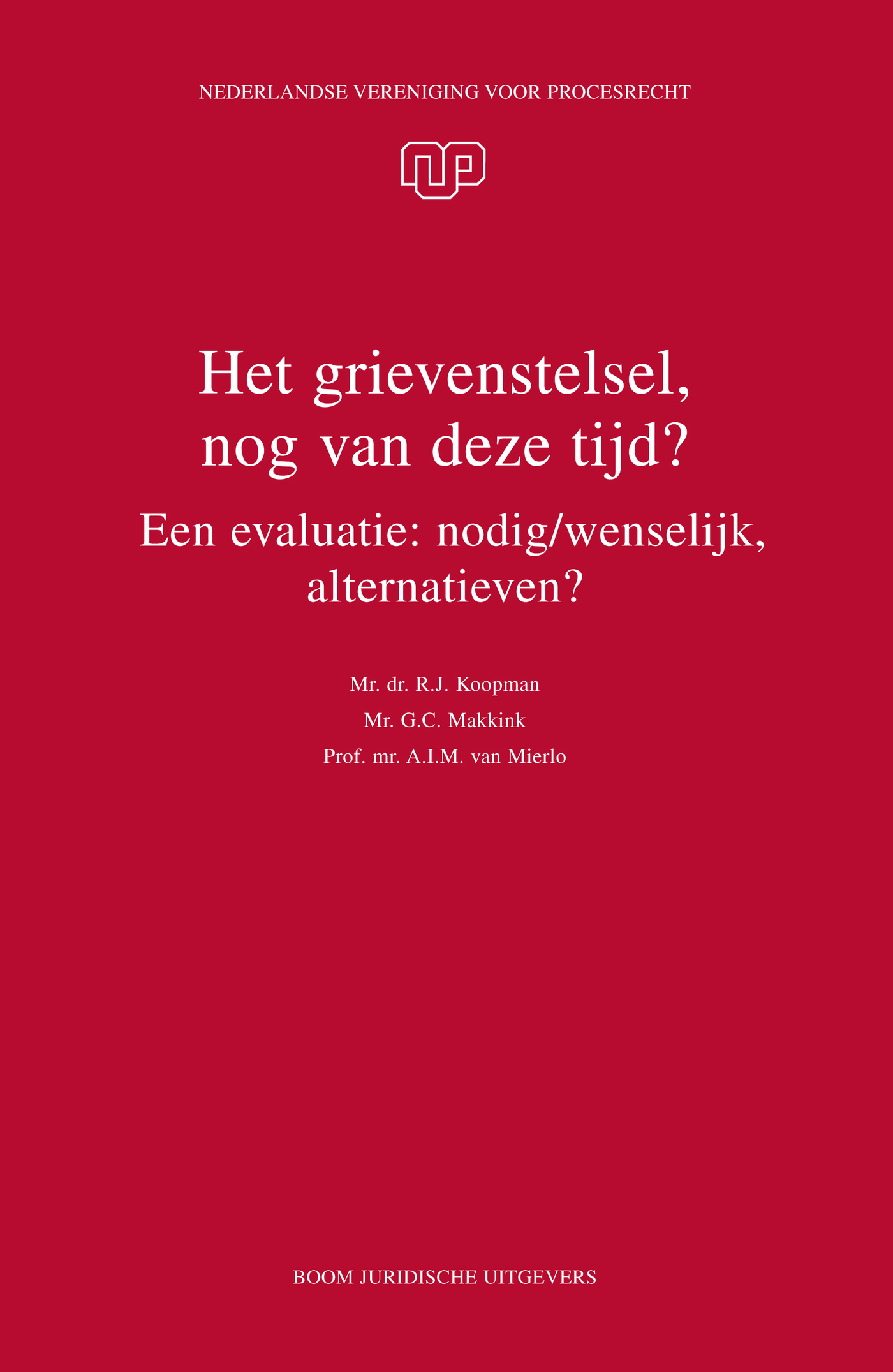 Omslag van Het grievenstelsel, nog van deze tijd?