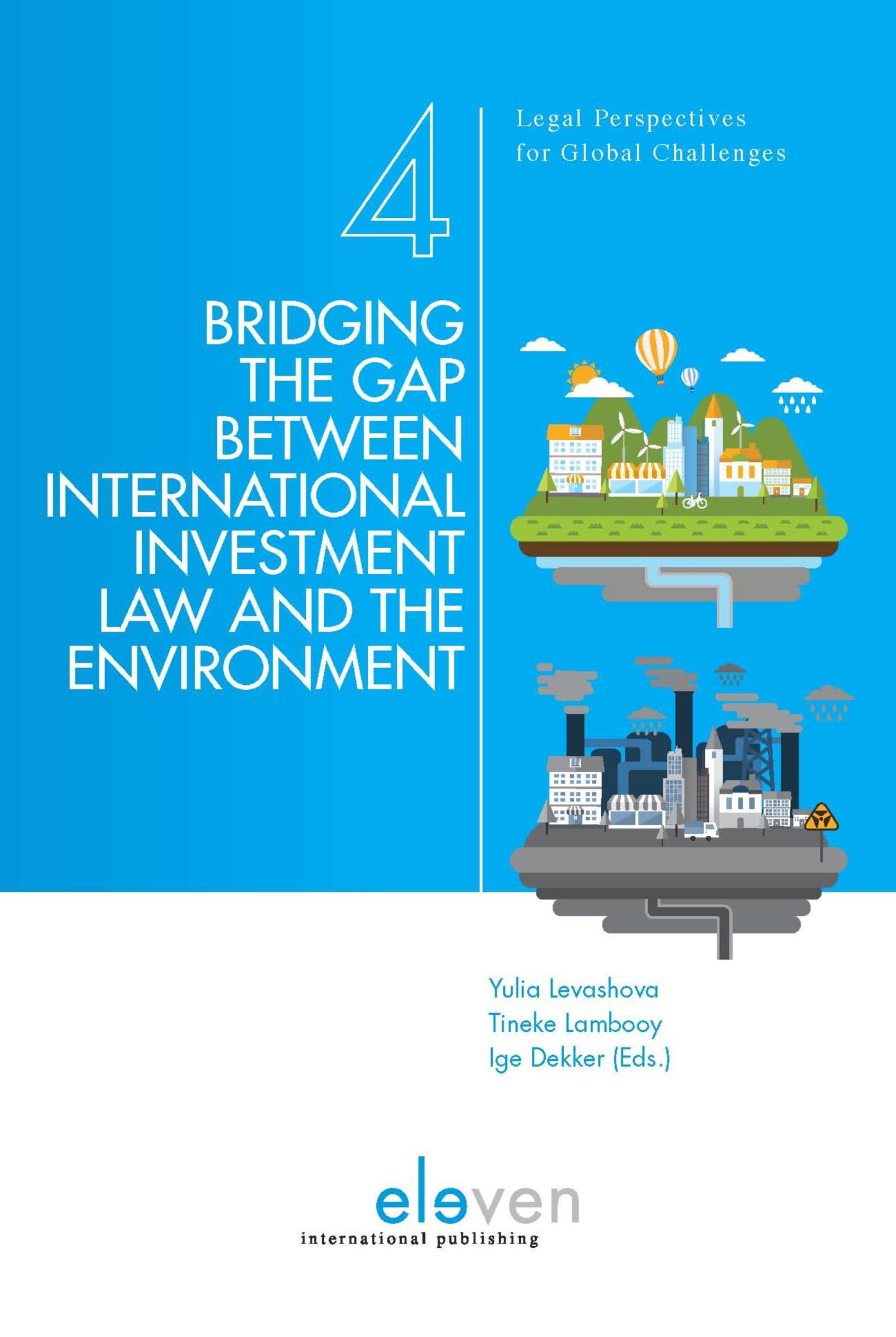 Omslag van Bridging the gap between international investment law and the environment