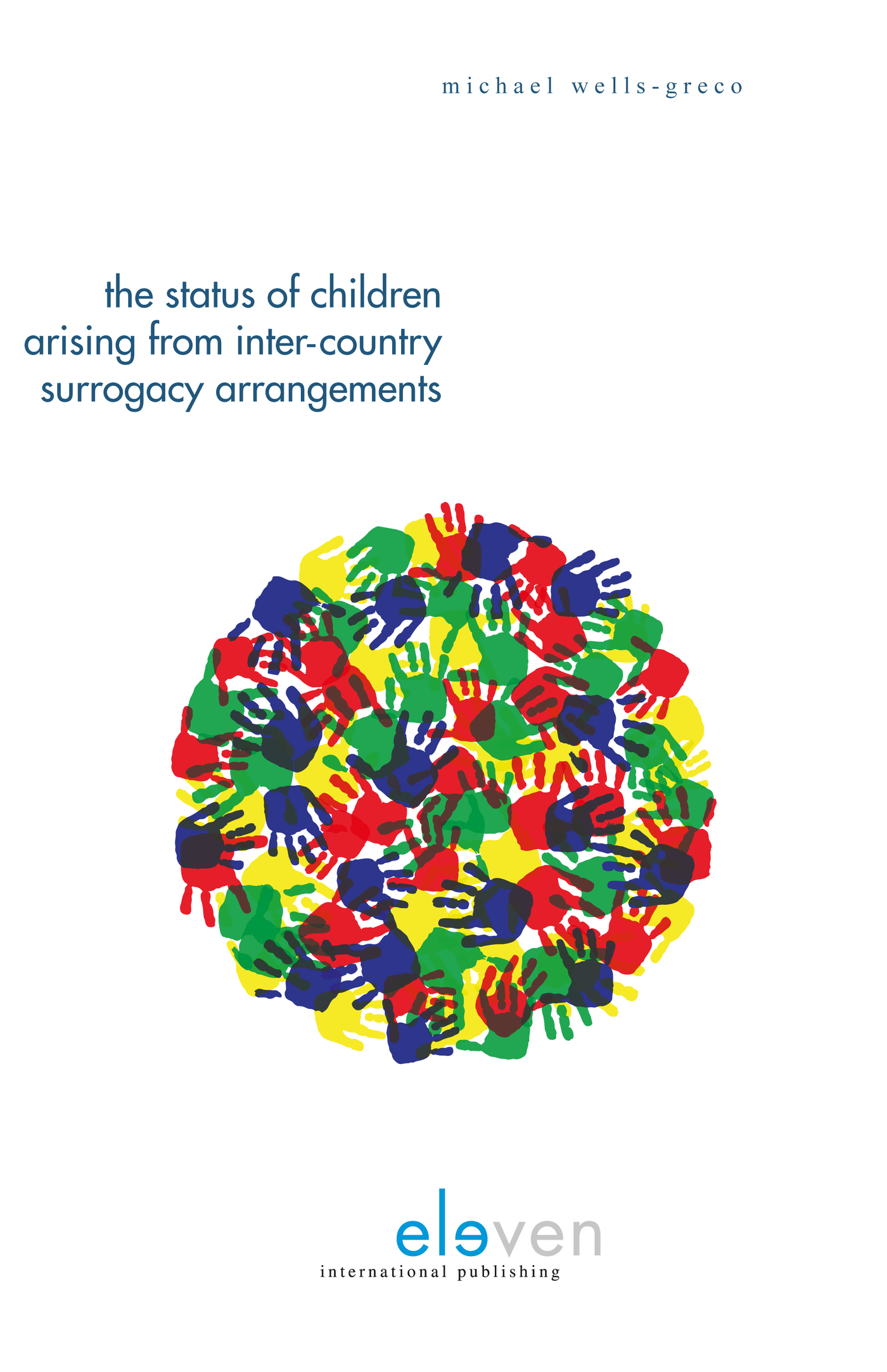 Omslag van The status of children arising from inter-country surrogacy arrangements