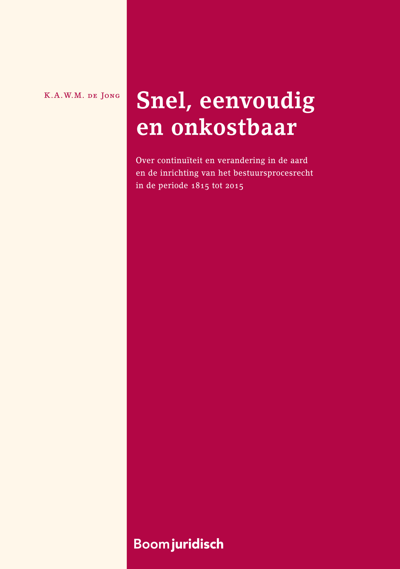 Omslag van Snel, eenvoudig en onkostbaar