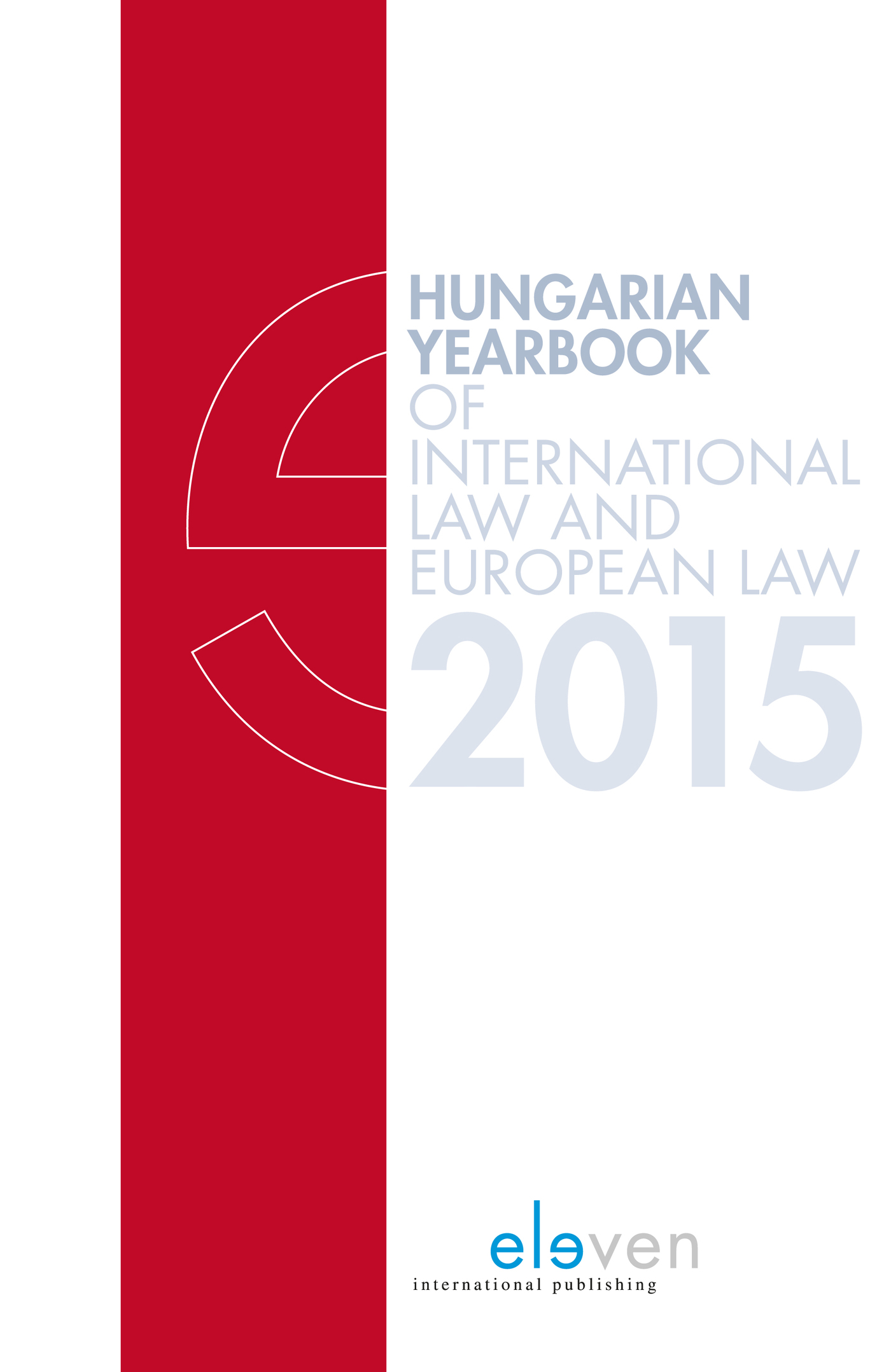 Omslag van Hungarian yearbook of international law and european law 2015