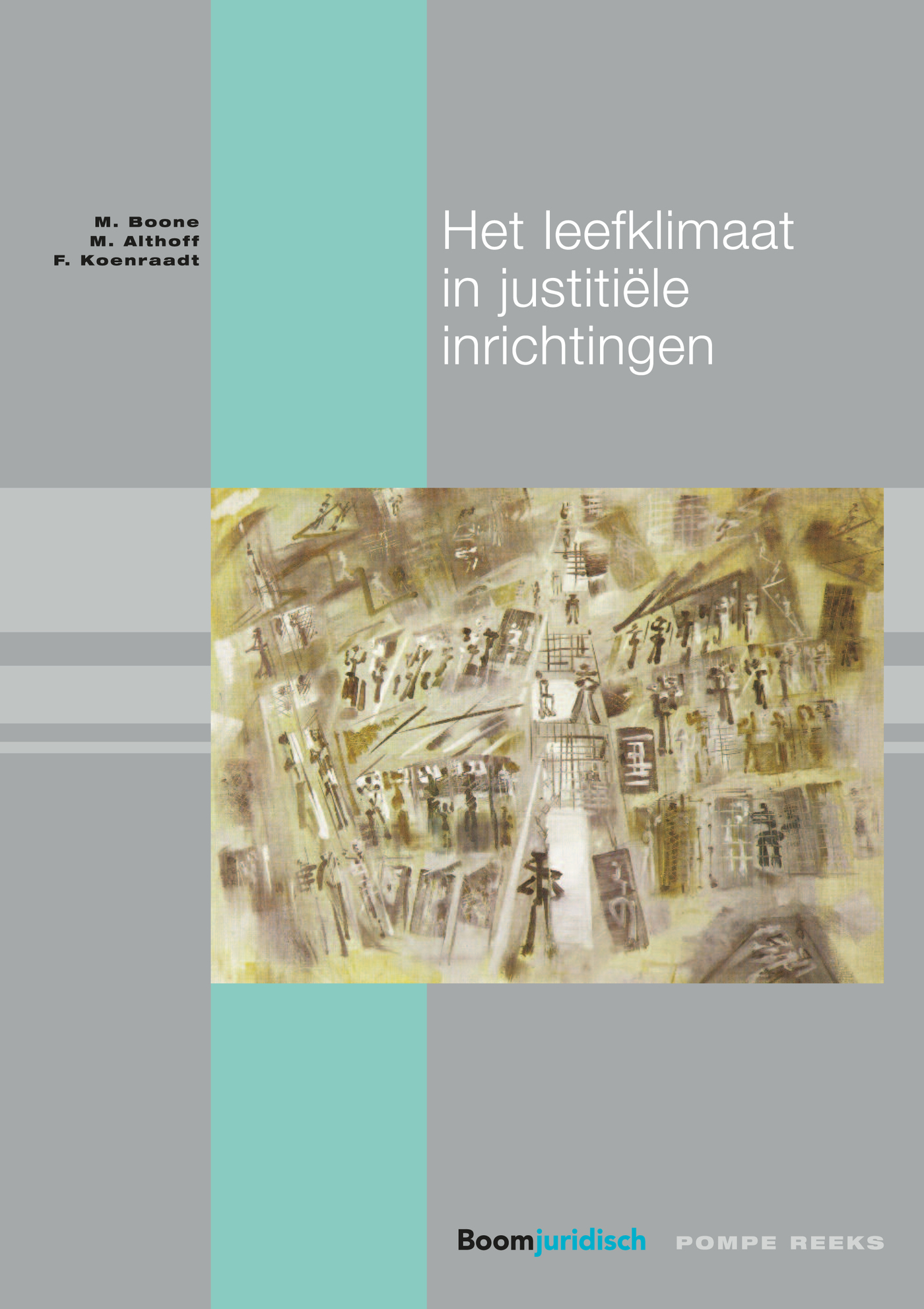 Omslag van Het leefklimaat in justitiële inrichtingen