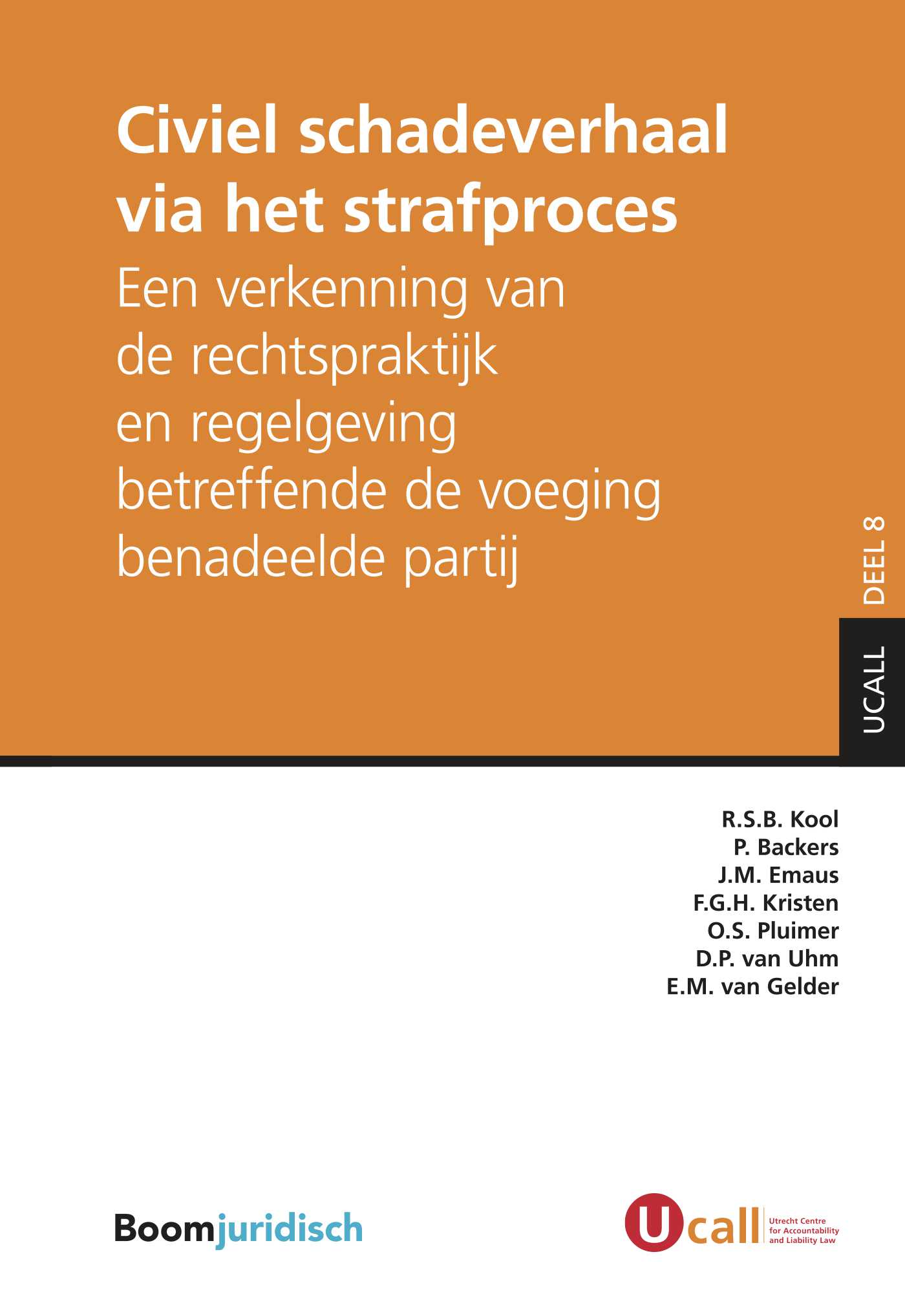 Omslag van Civiel schadeverhaal via het strafproces