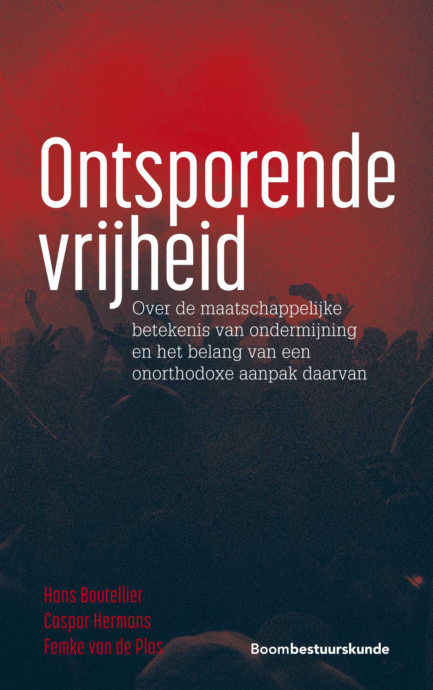 Omslag van Ontsporende vrijheid