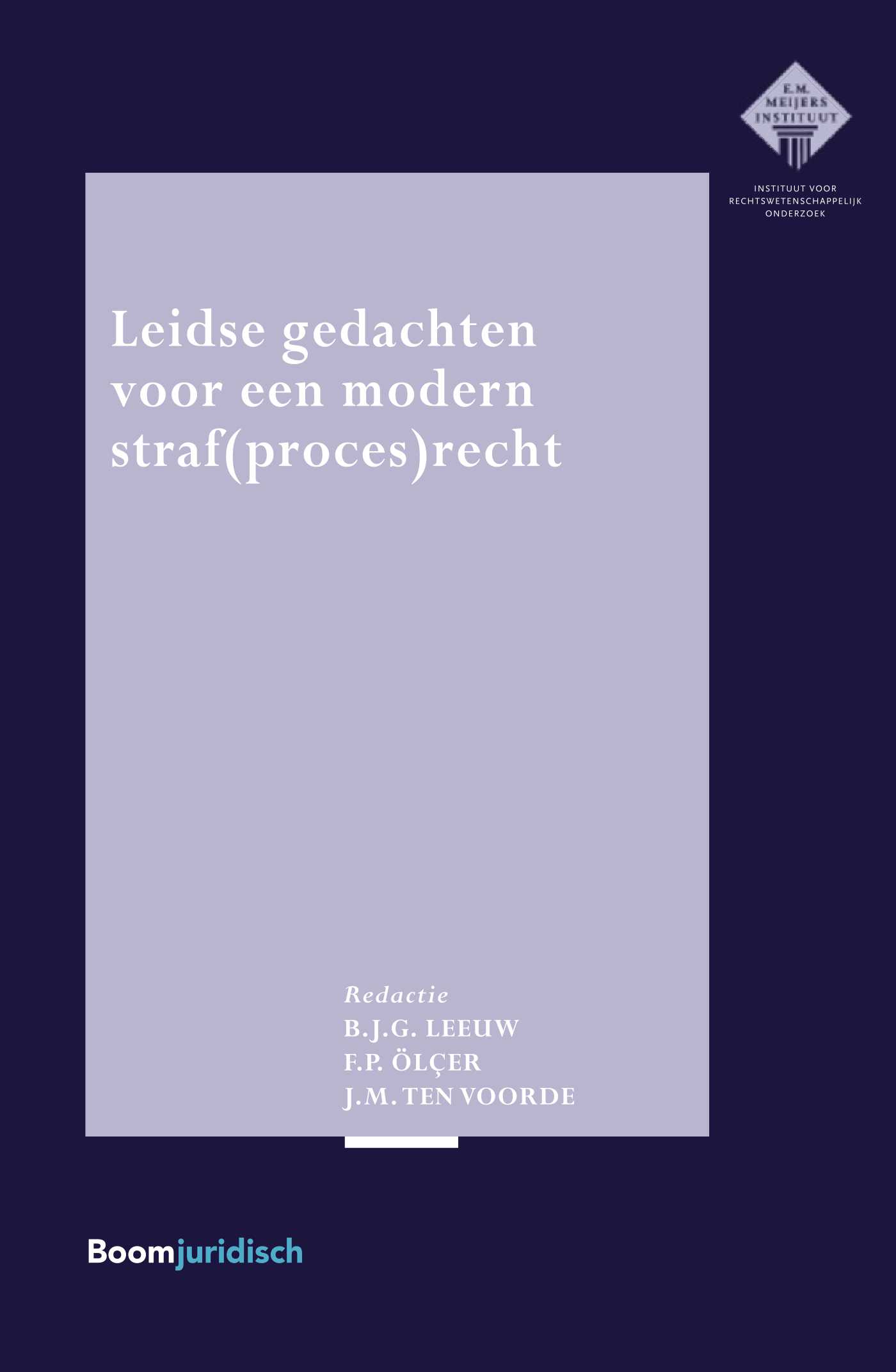 Omslag van Leidse gedachten voor een modern straf(proces)recht